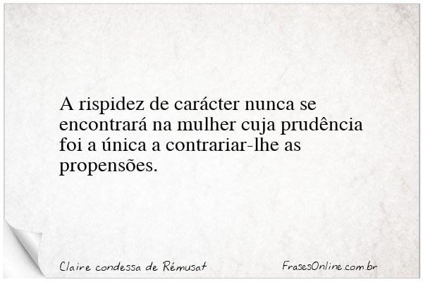 Frase de Claire condessa de Rémusat