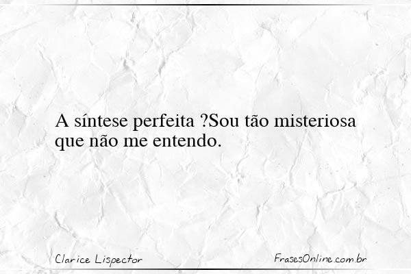 Frase de Clarice Lispector
