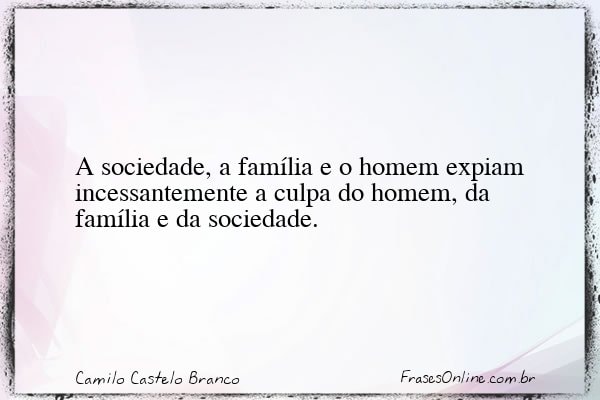 Frase de Camilo Castelo Branco