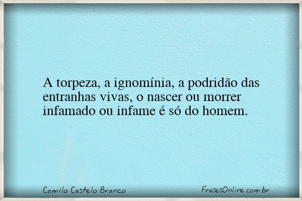Frase de Camilo Castelo Branco