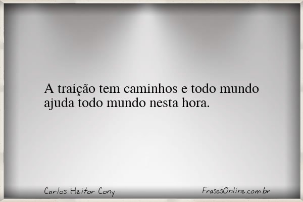 Frase de Carlos Heitor Cony