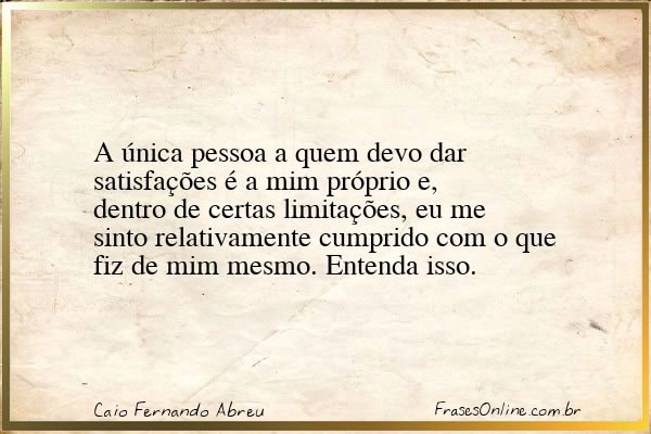 Frase de Caio Fernando Abreu