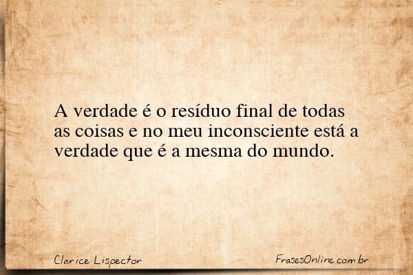 Frase de Clarice Lispector