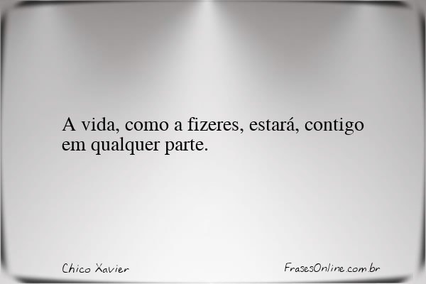 Frase de Chico Xavier