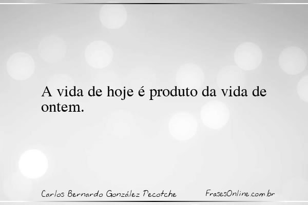 Frase de Carlos Bernardo González Pecotche