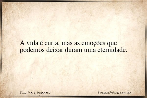 Frase de Clarice Lispector
