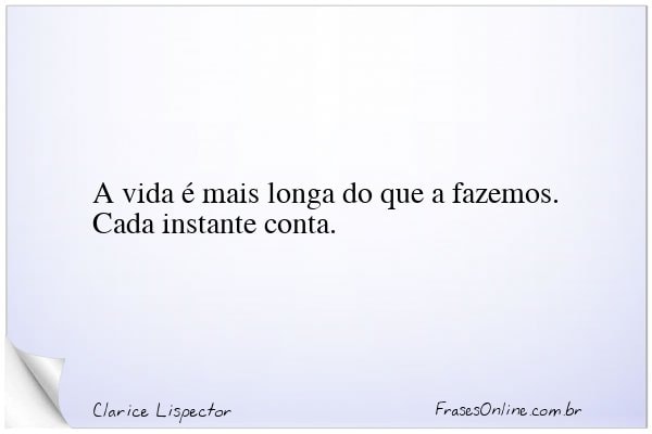 Frase de Clarice Lispector