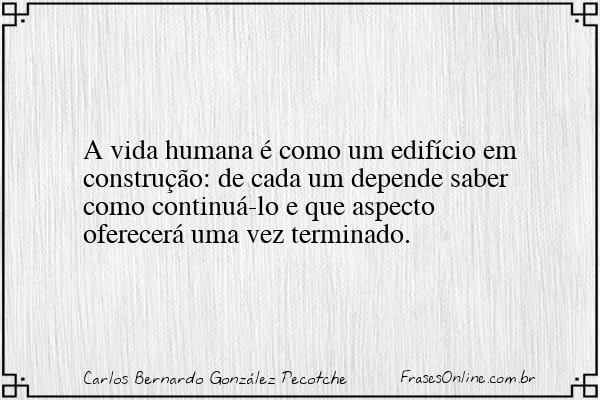 Frase de Carlos Bernardo González Pecotche