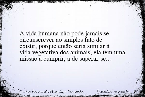 Frase de Carlos Bernardo González Pecotche
