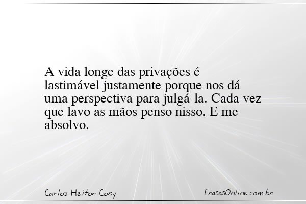 Frase de Carlos Heitor Cony