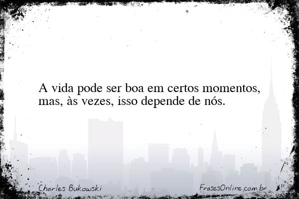 Frase de Charles Bukowski