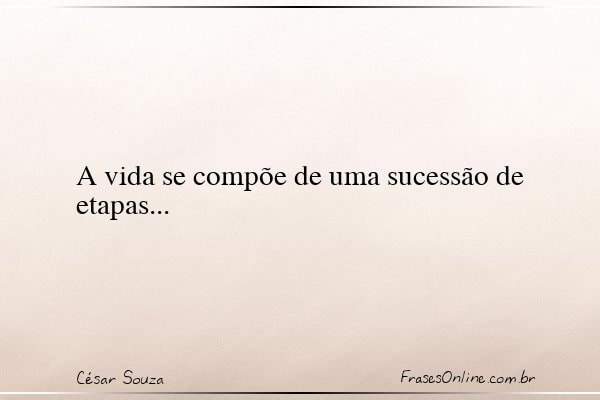 Frase de César Souza