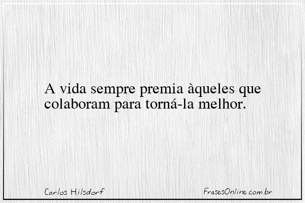 Frase de Carlos Hilsdorf