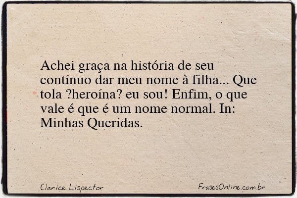 Frase de Clarice Lispector