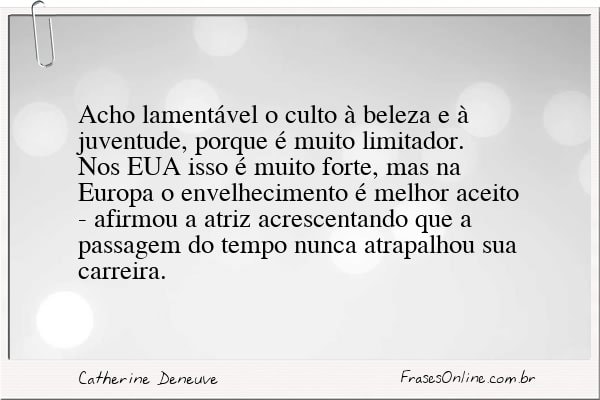 Frase de Catherine Deneuve