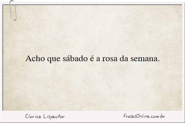 Frase de Clarice Lispector