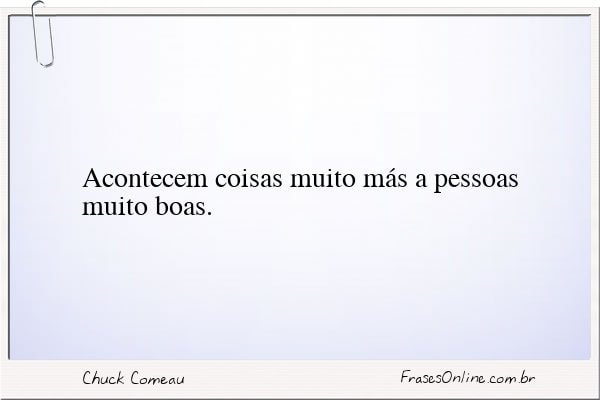 Frase de Chuck Comeau