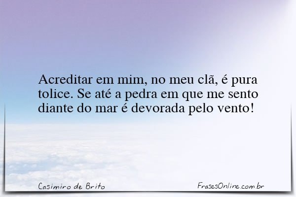 Frase de Casimiro de Brito