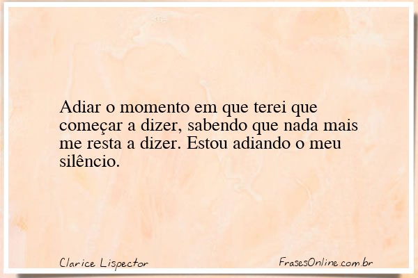 Frase de Clarice Lispector