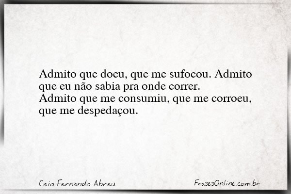 Frase de Caio Fernando Abreu