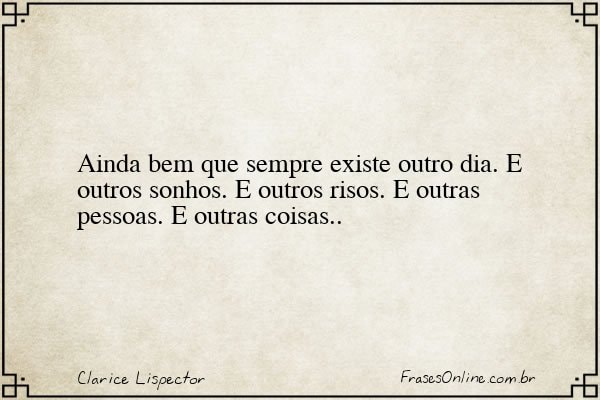 Frase de Clarice Lispector
