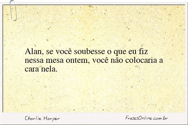 Frase de Charlie Harper