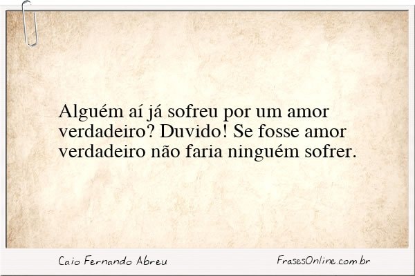 Frase de Caio Fernando Abreu
