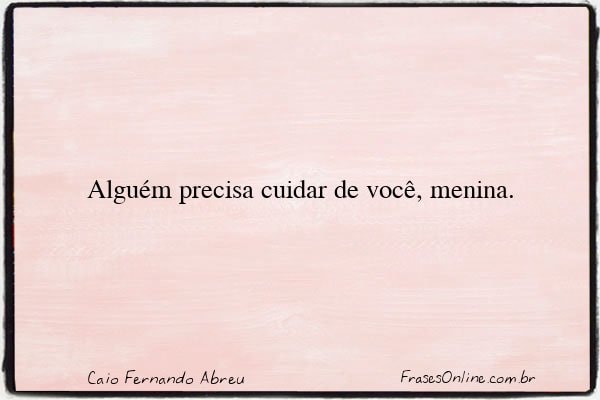 Frase de Caio Fernando Abreu