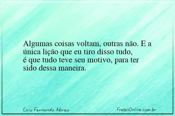 Frase de Caio Fernando Abreu