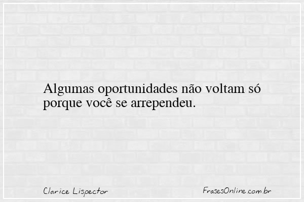 Frase de Clarice Lispector