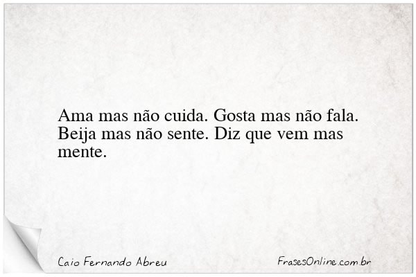 Frase de Caio Fernando Abreu