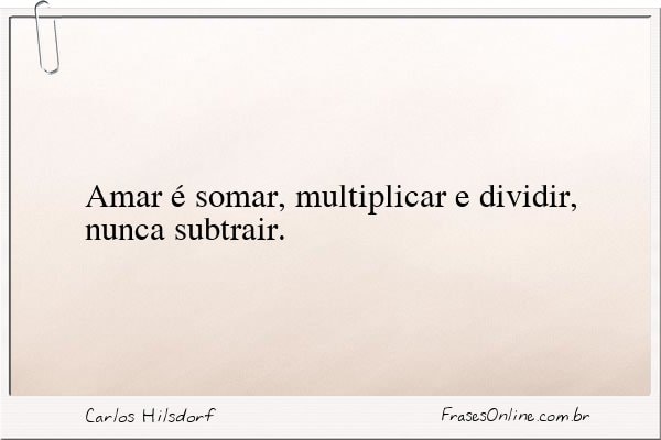 Frase de Carlos Hilsdorf