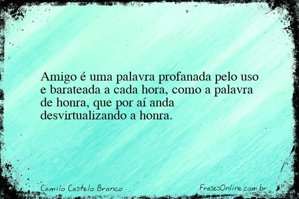 Frase de Camilo Castelo Branco
