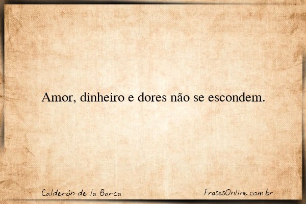 Frase de Calderón de la Barca