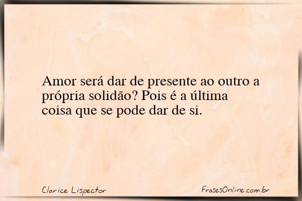 Frase de Clarice Lispector