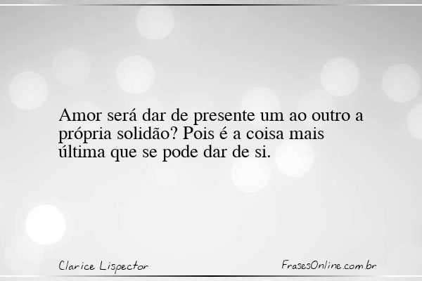 Frase de Clarice Lispector