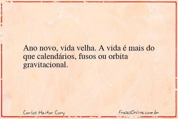 Frase de Carlos Heitor Cony