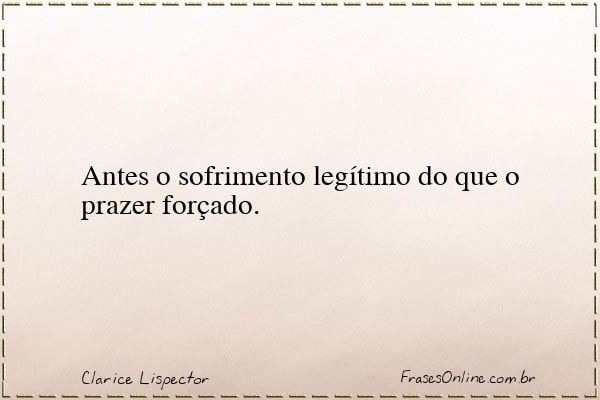 Frase de Clarice Lispector