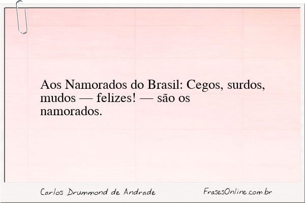 Frase de Carlos Drummond de Andrade