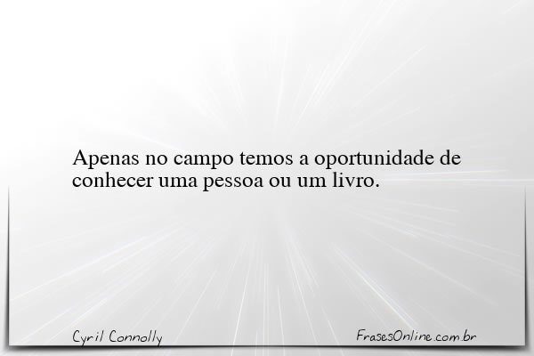 Frase de Cyril Connolly