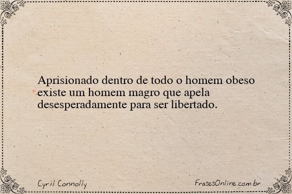 Frase de Cyril Connolly