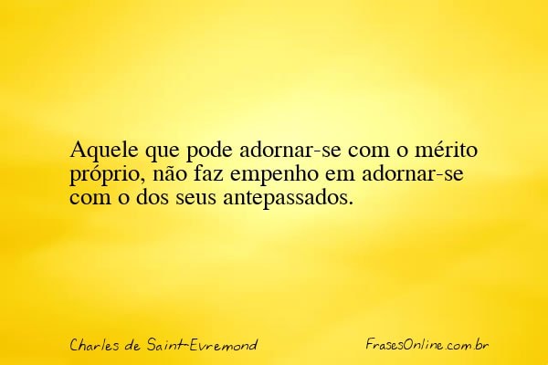Frase de Charles de Saint-Evremond
