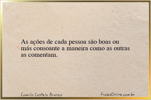 Frase de Camilo Castelo Branco