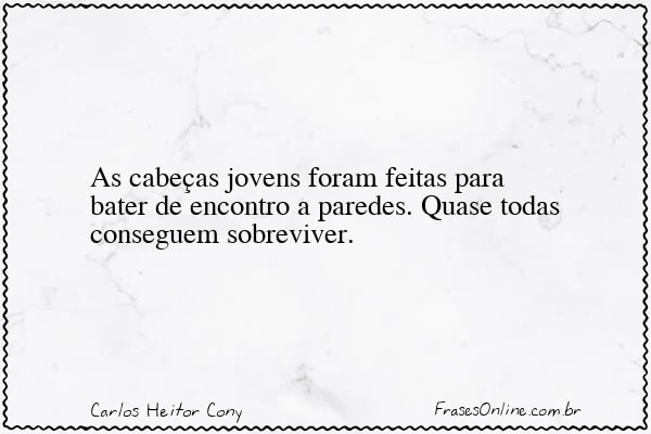 Frase de Carlos Heitor Cony