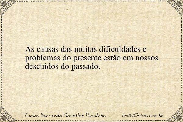 Frase de Carlos Bernardo González Pecotche
