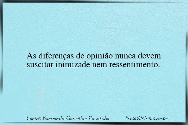 Frase de Carlos Bernardo González Pecotche