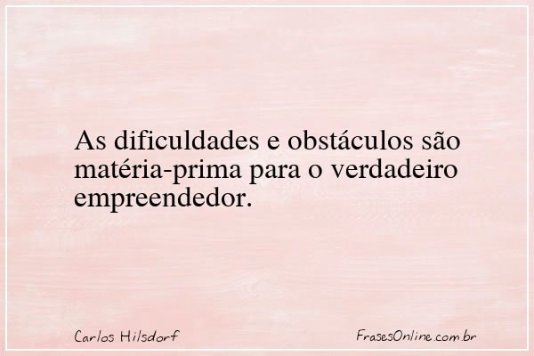 Frase de Carlos Hilsdorf