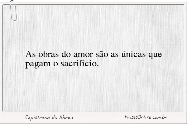 Frase de Capistrano de Abreu