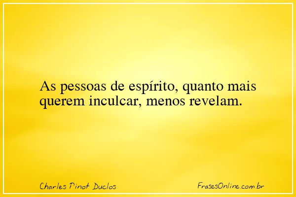 Frase de Charles Pinot Duclos