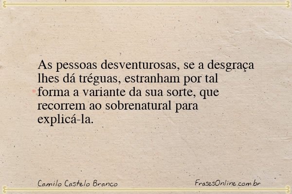 Frase de Camilo Castelo Branco
